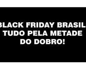 Black Friday Brasil ainda cobra a ´metade do dobro´, diz Reclame Aqui