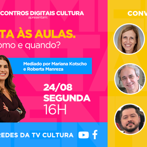 Quando e como será a volta às aulas? Encontros Digitais ...