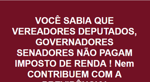 #Verificamos: é falso que políticos não pagam IR