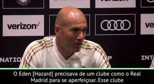 FUTEBOL: ICC: Zidane: "Hazard precisava de um clube como o Real Madrid"