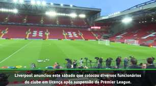 Premier League: Liverpool dispensa funcionários após suspensão da liga inglesa