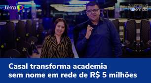 Casal transforma academia sem nome em rede de R$ 5 milhões