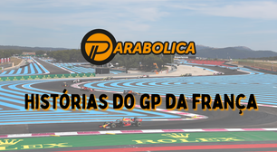 As melhores histórias do GP da França de F1