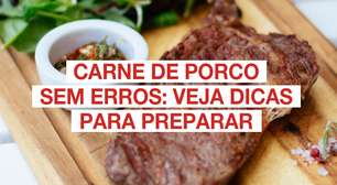 Carne de porco sem erros: veja dicas para preparar