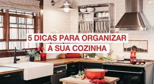 5 dicas para organizar a sua cozinha