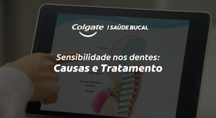 Sensibilidade nos dentes: causas e tratamento