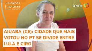 Aiuaba (CE): cidade que mais votou no PT se divide entre Lula e Ciro