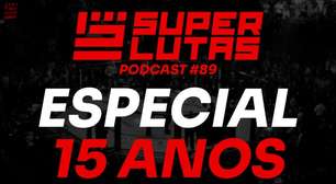 Podcast #89: os 15 anos do SUPER LUTAS e histórias do MMA