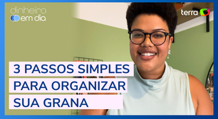 Aprenda a organizar a sua grana