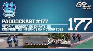 Paddockast #177: Vitória, derrota ou empate: os confrontos internos da MotoGP 2022