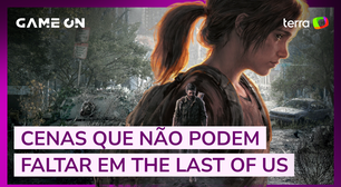 The Last of Us: Cenas que não podem faltar na série