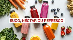 Qual a bebida mais saudável: néctar, suco ou refresco?
