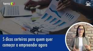 5 dicas certeiras para quem quer começar a empreender