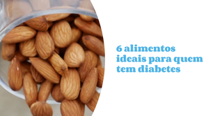 6 alimentos ideais para quem tem diabetes