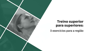 3 exercícios para membros superiores