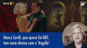 Henry Cavill, que quase foi 007, tem nova chance em 'Argylle'