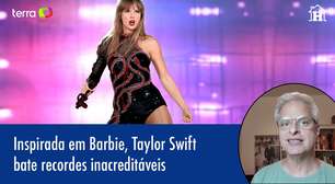 Inspirada em Barbie, Taylor Swift bate recordes inacreditáveis