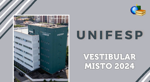 Edital Vestibular Misto 2024 Unifesp: confira!
