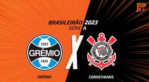 Grêmio x Corinthians, AO VIVO, com a Voz do Esporte, às 14h30