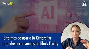 3 formas de usar IA Generativa pra alavancar vendas na Black Friday