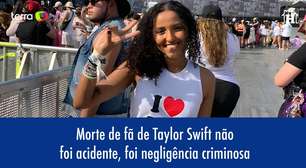 Morte de fã de Taylor Swift não foi acidente, foi negligência criminosa