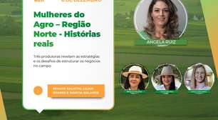 Conheça histórias reais das mulheres do Agro da Região Norte