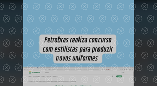 Uniforme estilizado da Petrobras foi criado para ação de marketing e não será usado por funcionários