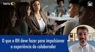 O que o RH deve fazer para impulsionar a experiência do colaborador