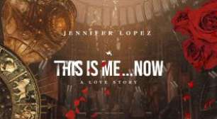'This Is MeNow: A Love Story': Conheça o novo filme de Jennifer Lopez