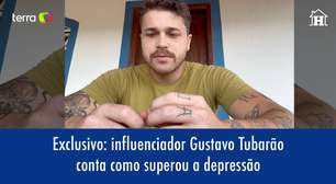Exclusivo: Gustavo Tubarão conta como superou a depressão