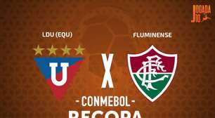 LDU x Fluminense, AO VIVO, com a Voz do Esporte, às 20h