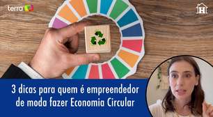 3 dicas para quem é empreendedor de modas fazer Economia Circular