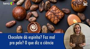 Chocolate dá espinha? Faz mal pra pele? O que diz a ciência