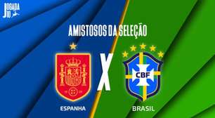 Espanha x Brasil: onde assistir, arbitragem e escalações
