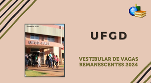 UFGD (MS) 2024: inscrição aberta para Vestibular de vagas remanescentes