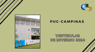 PUC-Campinas 2024: inscrição para Vestibular de Inverno já está aberta