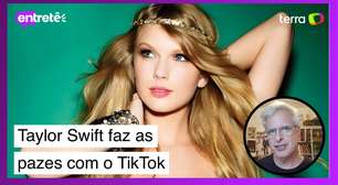 Taylor Swift enfim faz as pazes com TikTok