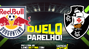 Placar comum! Com R$100, você leva R$532 se Red Bull Bragantino x Vasco terminar em 1 a 1