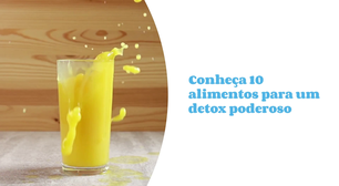 Conheça 10 alimentos para um detox poderoso