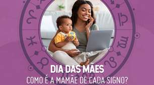 Dia das Mães: como é a mamãe de cada signo?