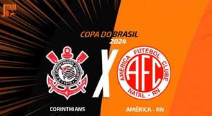 Corinthians x América-RN, AO VIVO, com a Voz do Esporte, às 18h30