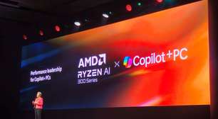 CPUs Ryzen AI 300 só receberão funções do Copilot+ no fim do ano