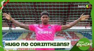 "Hugo está perto de fechar com o Corinthians", aponta repórter