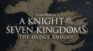 O Cavaleiro dos Sete Reinos | Spin-off de Game of Thrones ganha teaser da Max