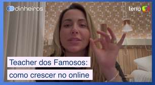 'Teacher dos famosos' revela estratégias para crescer no online