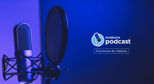 Knewin Podcast traz temporada especial: Conversas de Impacto