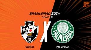 Vasco x Palmeiras, AO VIVO, com a Voz do Esporte, às 14h30