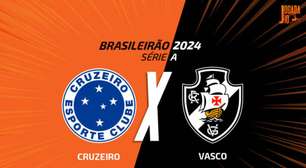 Cruzeiro x Vasco: onde assistir, escalações e arbitragem