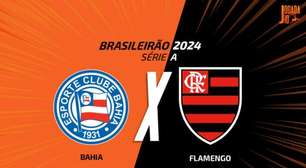 Bahia x Flamengo: onde assistir, escalações e arbitragem