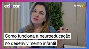 Entenda como funciona a neuroeducação no desenvolvimento infantil